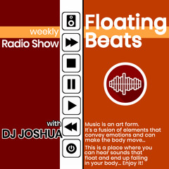 DJ Joshua @ Floating Beats Radio Show 643