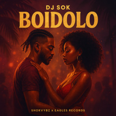 DJ SOK – Boidolo 💧