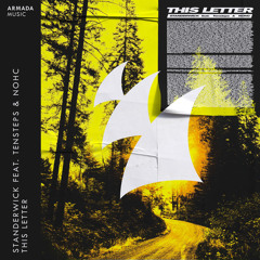 STANDERWICK feat. Tensteps & NOHC - This Letter