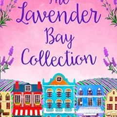 [Télécharger le livre] The Lavender Bay Collection (Lavender Bay #1-3) sur votre appareil Kindle 9