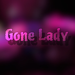 Gone Lady（feat:MOG)