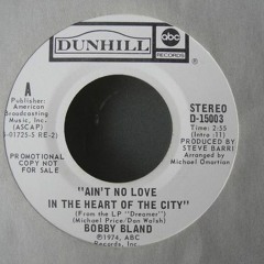Bobby Blue Bland - Ain't No Love In The Heart Of The City (Mitiko Edit) - Free Download