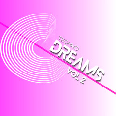 TECHNO DREAMS 2