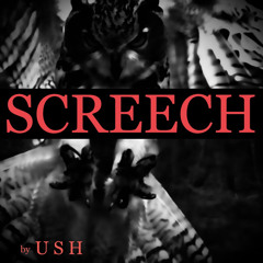 Screech [FREE DL]