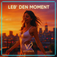 Leb’ den Moment