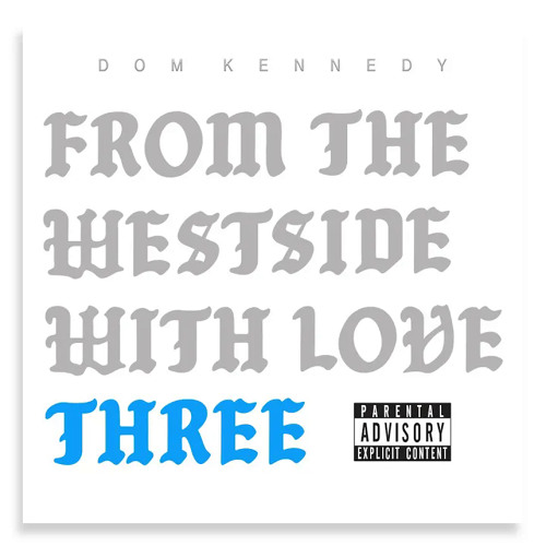 Dom Kennedy - Don't Walk Away ft. Quentin Miller