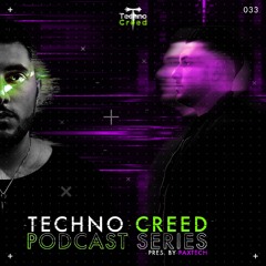 TCP 033 - Techno Creed Podcast - Paxtech Guest Mix Recorded Live at TAG Culture Rome
