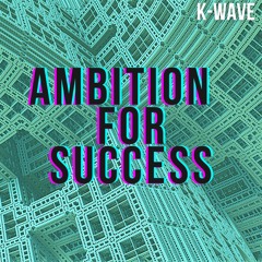 AMBITION FOR SUCCESS