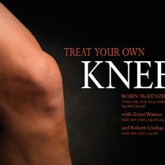 Download⚡️(PDF)❤️ Treat Your Own Knee Complete Edition