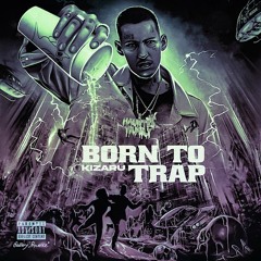 Kizaru - Born To Trap (АЛЬБОМ 2020)