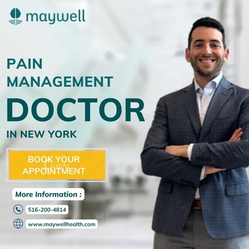 Stream Find the Best Pain Management Doctors In New York Maywell
