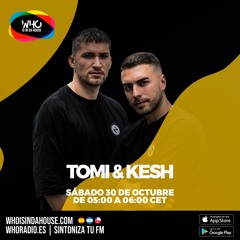 Tomi & Kesh Repeat. Podcast October 2020 (Whoradio.es)