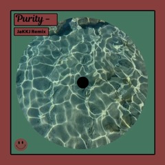 Purity - Oneeva, (JaKKJ Remix)