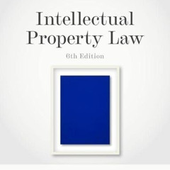 [Read] KINDLE 📒 Intellectual Property Law by  Lionel Bently,Brad Sherman,Dev Gangjee