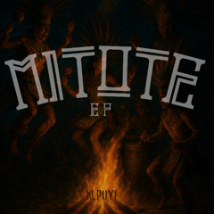 MITOTE - KLPUYI