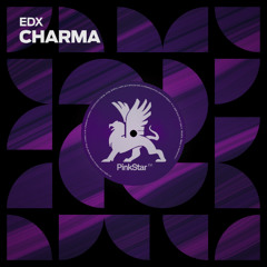 EDX - Charma - OUT NOW