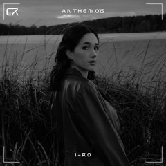 ANTHEM .015 - I-RO