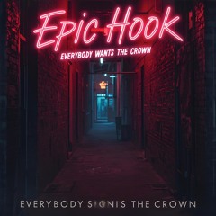 Everybody Wants the Crown