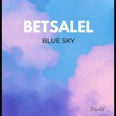 Betsalel - Blue Sky