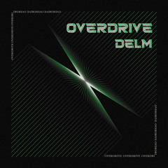 Overdrive [FREE DL]
