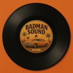 Badman Sound