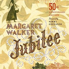 VIEW EBOOK EPUB KINDLE PDF Jubilee (50th Anniversary Edition) by  Margaret Walker 📔