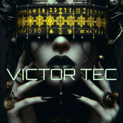 VICTOR TEC DARK TECHNO MELODIC