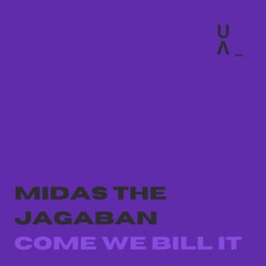 Midas The Jagaban - Come We Bill Ehh - Slowed (UΛ)