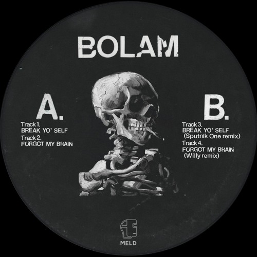 PREMIERE: Bolam - Forgot My Brain (Willy remix) (MELD)