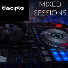 DJ Disciple Mixed Sessions March 14th, 2025