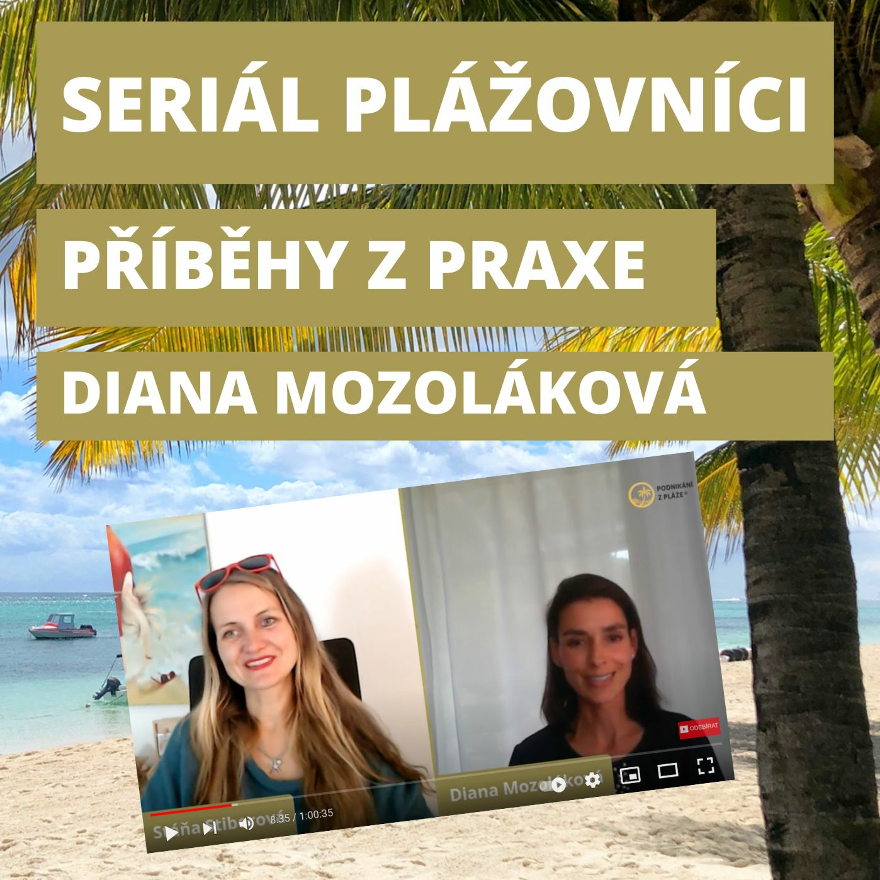 Podnikání z pláže | Stáňa Stiborová