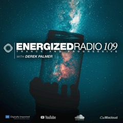 Energized Radio 109 With Derek Palmer [December 17 2020]