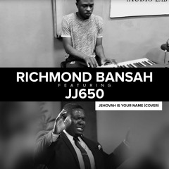 JEHOVAH IS YOUR NAME (COVER)