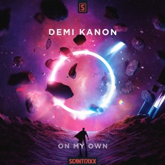 Demi Kanon - On My Own