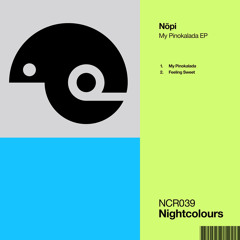 PREMIERE: Nōpi - My Pinokalada [Nightcolour Recordings]
