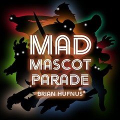 Mad Mascot Parade