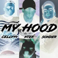 MY HOOD | Celly14 x Nter x SonderOnTheBeat