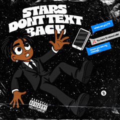 STARS DON'T TEXT BACK