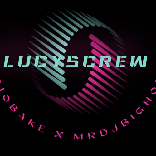 W T F (LucyScrew)