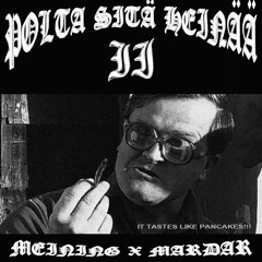 POLTA SITÄ HEINÄÄ PT2