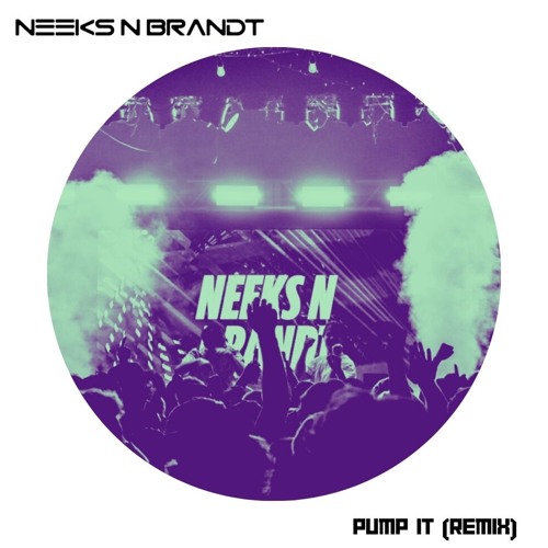 Black Eyed Peas - Pump It (NEEKS N BRANDT Remix)