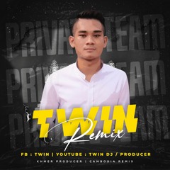 ប្រពន្ធបងមិនល្អមែនទេ (Remix 2021) - Twin Private Team