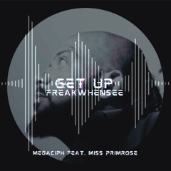Get Up feat. Miss Primrose
