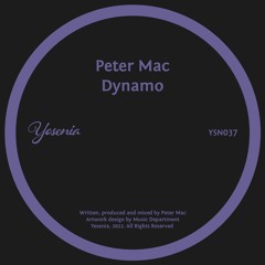 PREMIERE: Peter Mac - Dynamo [Yesenia]