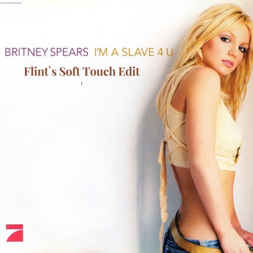 Britney Spears - Slave for you (soft touch disco edit)