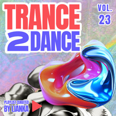 TRANCE2DANCE VOL.23