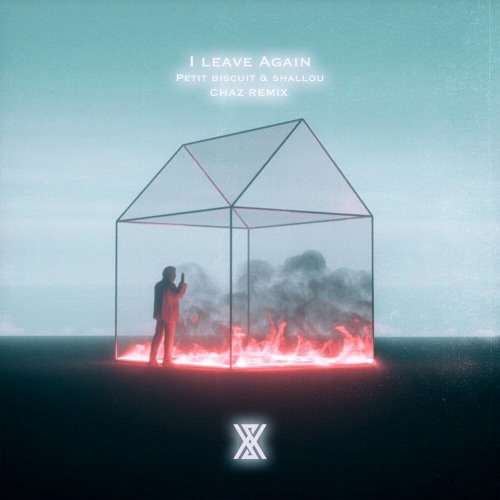 Petit Biscuit & Shallou - I Leave Again (CHAZ Remix)