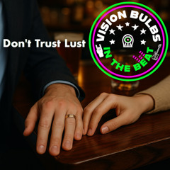 Don't Trust LUST