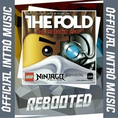 LEGO Ninjago — Rebooted Intro Music (No SFX)