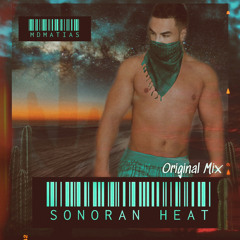 MDMATIAS - SONORAN HEAT Original Mix